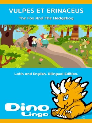 cover image of Vulpes et Erinaceus / The Fox And The Hedgehog